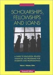 Scholarships, fellowships, and loans.