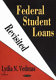 Federal student loans revisited /
