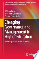 Changing governance and management in higher education : the perspectives of the academy /