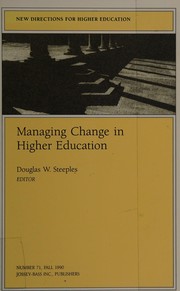 Managing change in higher education /