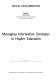 Managing information strategies in higher education.