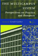 The multicampus system : perspectives on practice and prospects /