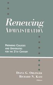 Renewing administration : preparing colleges and universities for the 21st century /