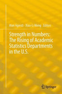 Strength in numbers : the rising of academic statistics departments in the U.S. /