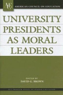 University presidents as moral leaders /