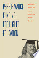 PERFORMANCE FUNDING FOR HIGHER EDUCATION.