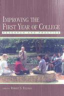Improving the first year of college : research and practice /