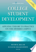 College student development : applying theory to practice on the diverse campus /