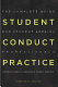 Student conduct practice : the complete guide for student affairs professionals /