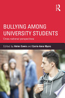 Bullying among university students : cross-national perspectives /