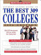 Student access guide to the best 309 colleges /