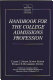 Handbook for the college admissions profession /