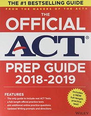 The official ACT prep guide : the only official prep guide from the makers of the ACT /