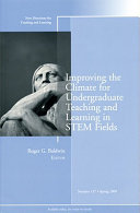 Improving the climate for undergraduate teaching and learning in STEM fields /