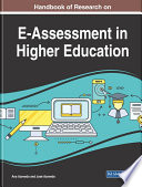 Handbook of research on e-assessment in higher education /