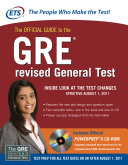 The official guide to the GRE revised general test : inside look at the test changes effective August 1, 2011 /