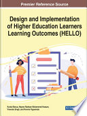 Design and implementation of higher education learners' learning outcomes (HELLO) /