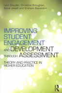 Improving student engagement and development through assessment : theory and practice in higher education /