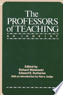 The Professors of teaching : an inquiry /