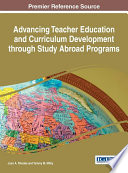Advancing teacher education and curriculum development through study abroad programs /