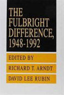 The Fulbright difference, 1948-1992 /