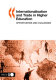 Internationalisation and trade in higher education : opportunities and challenges /