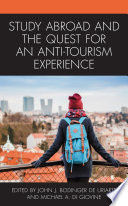 Study abroad and the quest for an anti-tourism experience /