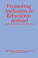 Promoting inclusion in education abroad : a handbook of research and practice /