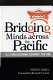 Bridging minds across the Pacific : U.S.-China educational exchanges, 1978-2003 /