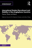 International student recruitment and mobility in non-anglophone countries : theories, themes, and patterns /