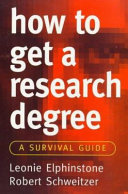 How to get a research degree : a survival guide /