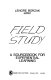 Field study : a sourcebook for experiential learning /
