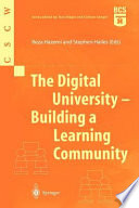 The digital university : building a learning community /