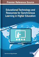 Educational technology and resources for synchronous learning in higher education /