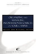 Organizing and managing information resources on your campus /