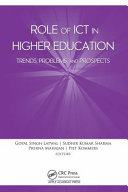Role of ICT in higher education : trends, problems, and prospects /