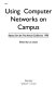 Using computer networks on campus : papers from the first annual conference 1990 /