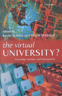 The virtual university? : knowledges, markets, and management /