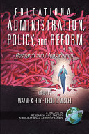 Educational administration, policy, and reform : research and measurement /
