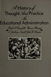 A History of thought and practice in educational administration /