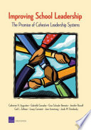 Improving school leadership : the promise of cohesive leadership systems /