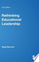 Rethinking educational leadership : challenging the conventions /