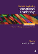 The SAGE handbook of educational leadership : advances in theory, research, and practice /