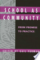 School as community : from promise to practice /