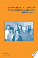 The Handbook of Leadership and Professional Learning Communities /