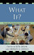 What if? : promising practices for improving schools /