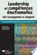 Leadership et competences emotionnelles : dans l'accompagnement au changement /