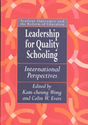 Leadership for quality schooling : international perspectives /