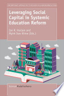 Leveraging social capital in systemic education reform /