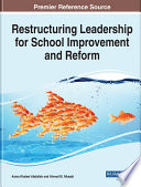 Restructuring leadership for school improvement and reform /